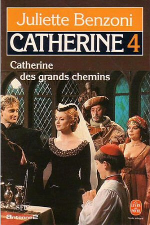 Catherine des grand chemins