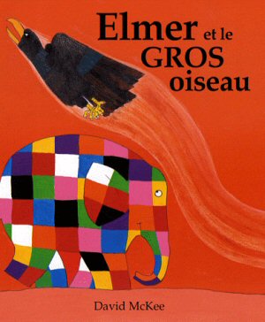 Elmer et le gros oiseau