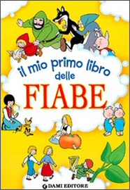 Il mio primo libro delle fiabe