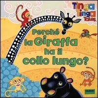 Tinga Tinga - Perchè la giraffa ha il collo lungo?