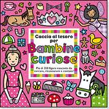 Caccia al tesoro per bambine curiose