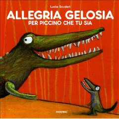 Allegria gelosia per piccino che tu sia