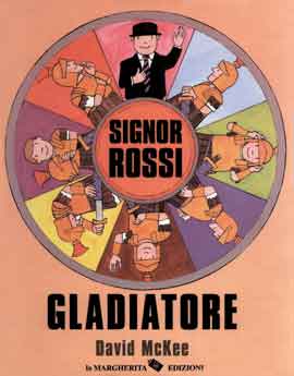 Signor Rossi. Gladiatore