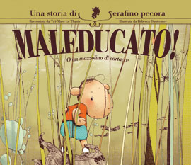 Maleducato!